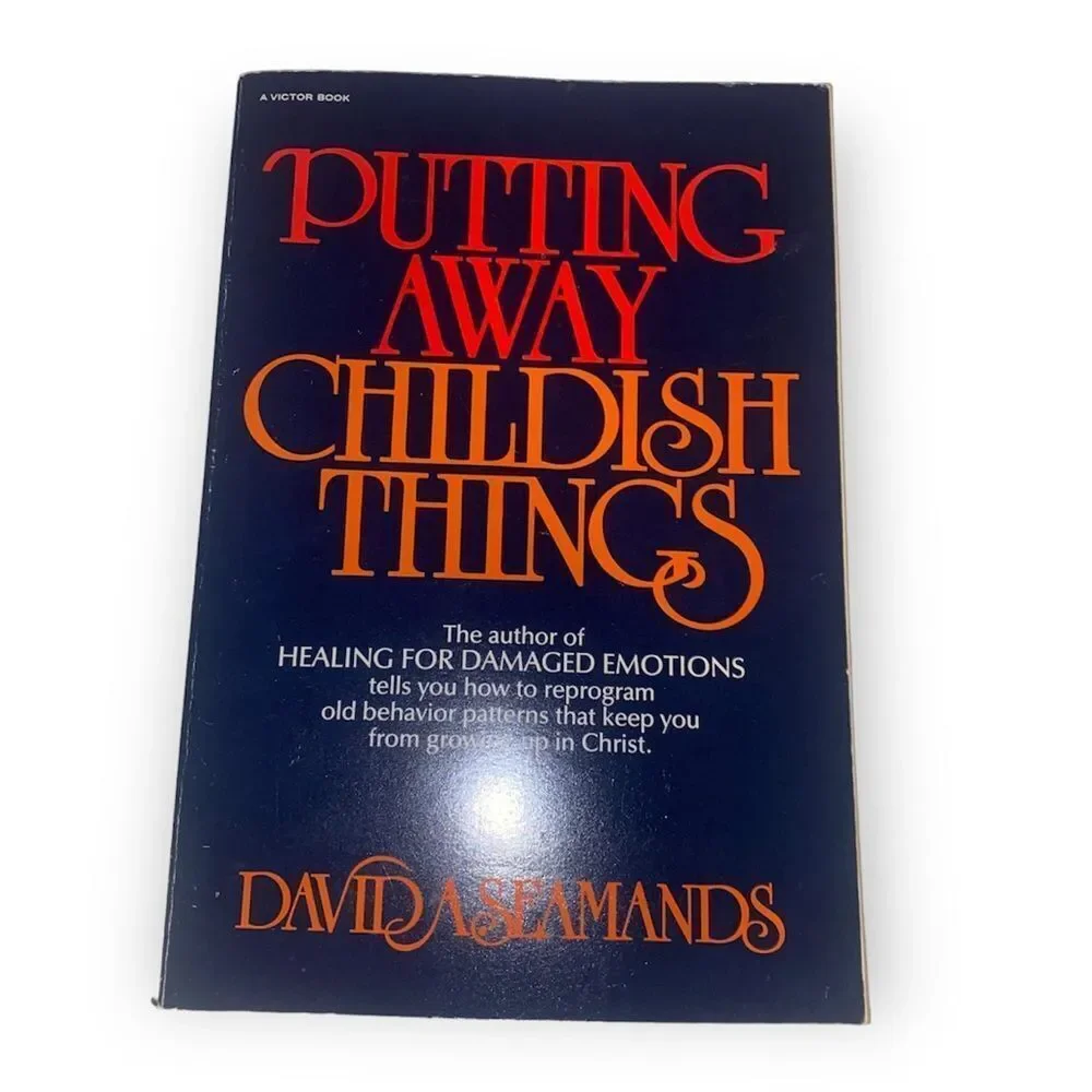 3/$20 Putting away childish things by David Aseamands paperback book